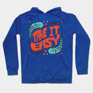 Take it easy Hoodie